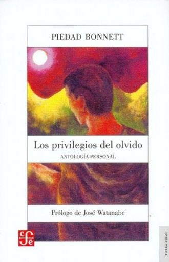 Los privilegios del olvido | Piedad Bonnett Vélez