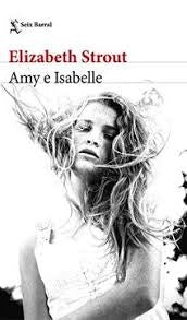 Amy e Isabelle | Elizabeth Strout