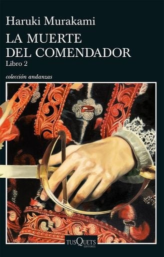 La muerte del comendador Libro 2 | Haruki Murakami