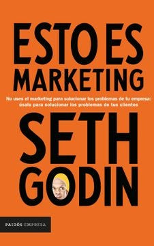 Esto es marketing | Seth Godin