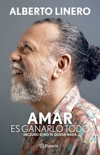 Amar es ganarlo todo | Alberto Linero