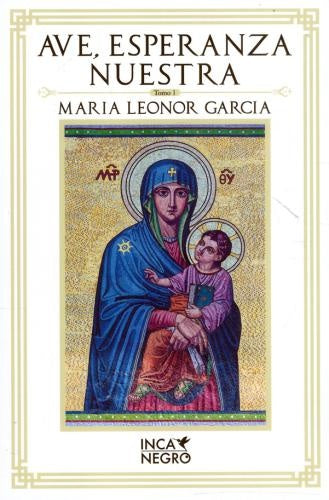 Ave, esperanza nuestra Vol. 1 | María Leonor García