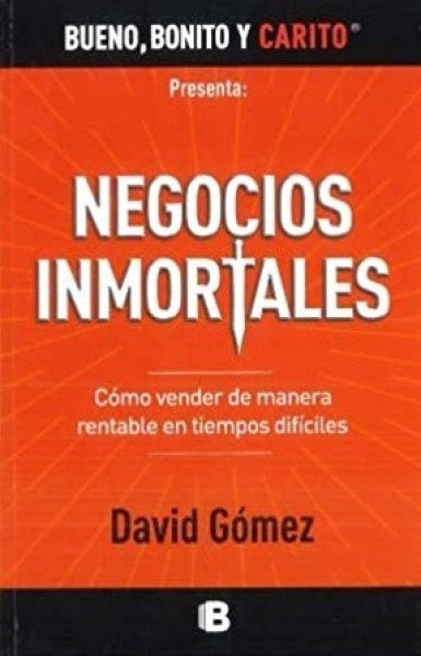 Negocios inmortales | David Gómez Gómez