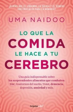 Lo que la comida le hace a tu cerebro | Uma Naidoo