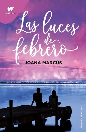 Las luces de febrero | Joana Marcus
