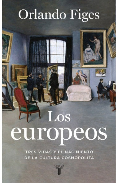 Los europeos | Orlando Figes