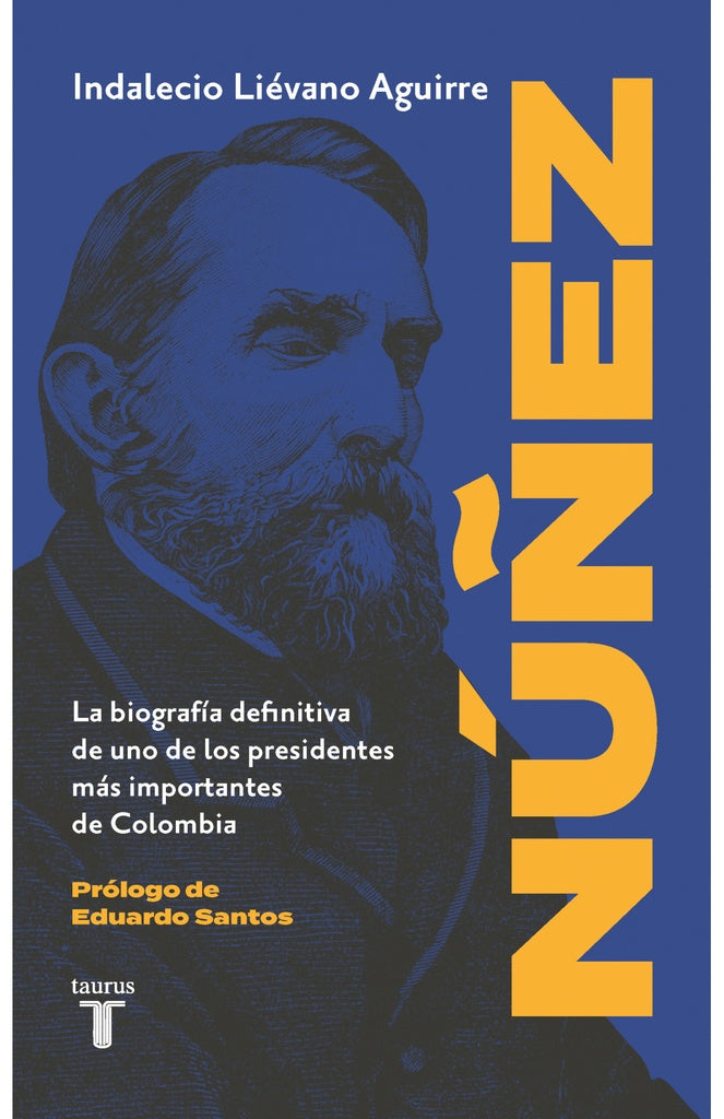 Núñez | Indalecio Lievano Aguirre