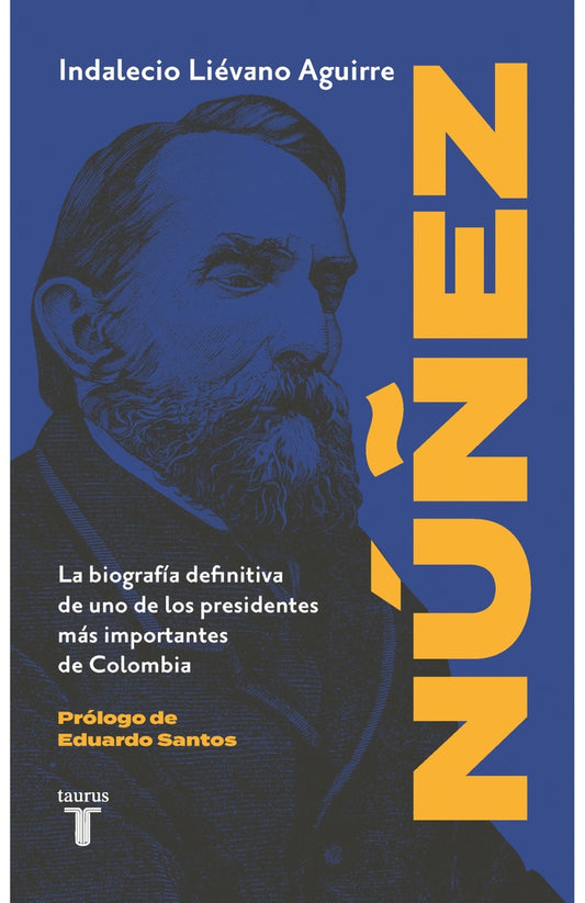 Núñez | Indalecio Lievano Aguirre