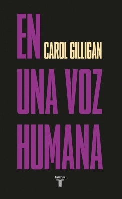 En una voz humana | Carol Gilligan