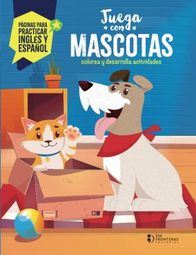 Juega con Mascotas | VARIOS AUTORES