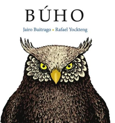 Búho | Jairo Buitrago Angulo