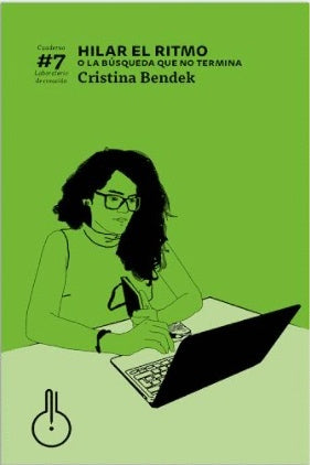 Hilar el ritmo | Cristina Bendek