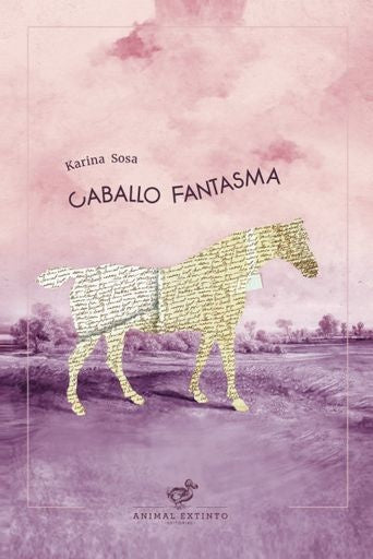 Caballo fantasma | Karina Sosa Castañeda