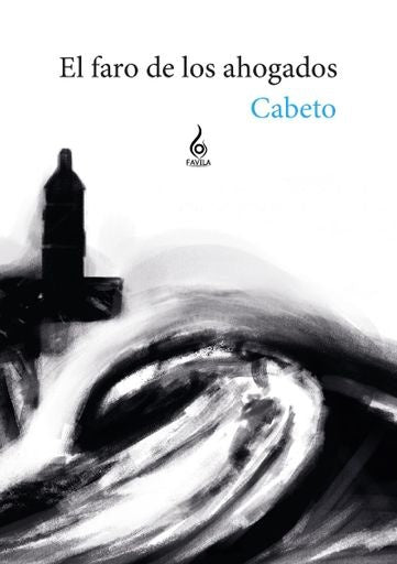 El faro de los ahogados | Carlos Alberto Jiménez Rodríguez