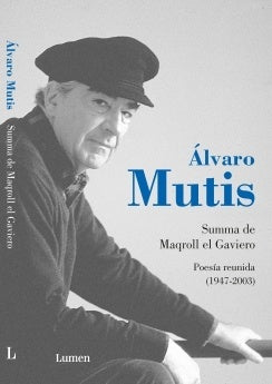 Summa de Maqroll el Gaviero | Álvaro Mutis Jaramillo