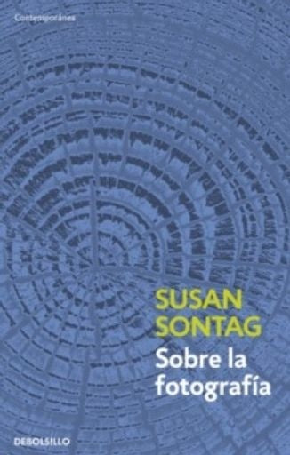 Sobre la fotografía | Susan Sontag