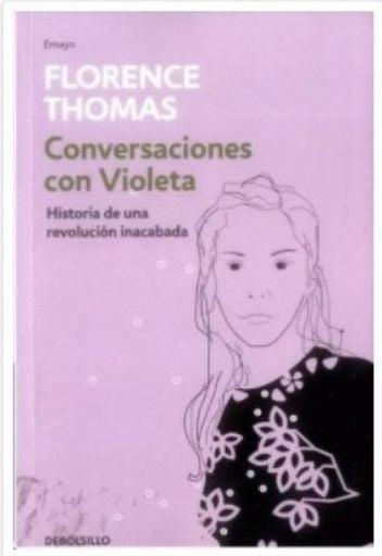 Conversaciones con Violeta | Florence Thomas