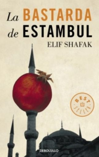 La Bastarda de Estambul | Elif Shafak