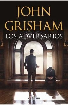 Los adversarios | John Grisham