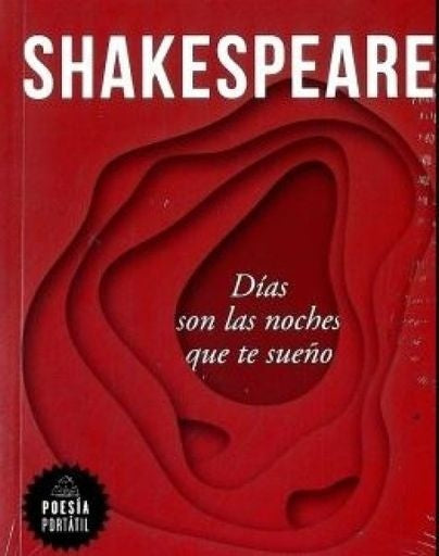 Días son las noches que te sueño | William Shakespeare