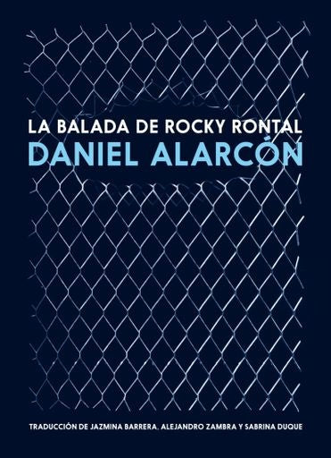 La balada de Rocky Rontal | Daniel Alarcón