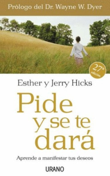 Pide y se te dará | Esther Hicks