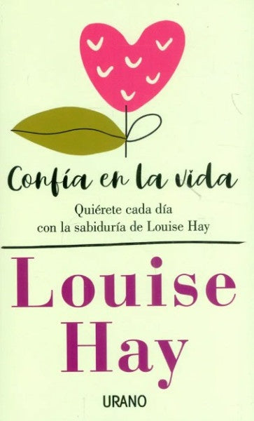 Confía en la vida | Louise Hay