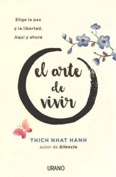 El arte de vivir | Thich Nhat Hanh