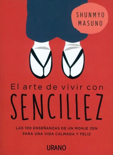 El arte de vivir con sencillez | SHUNMYO MASUNO