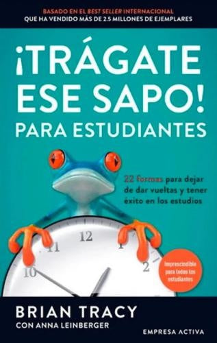 ¡Trágate ese sapo! para estudiantes | Anna Leinberger