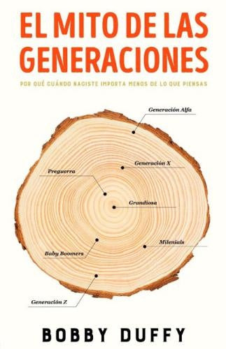 El mito de las generaciones  | Robert Duffy