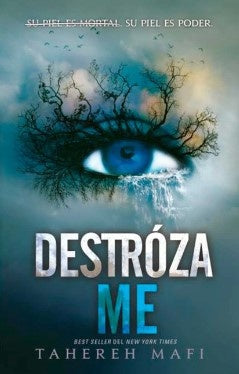 Destrózame | TAHEREH MAFI