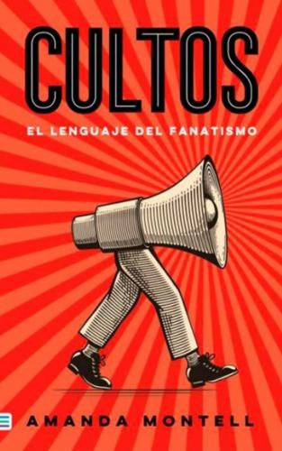 Cultos | Amanda Montell