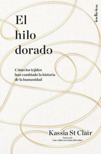 El hilo dorado | KASSIA ST CLAIR