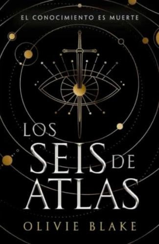 Los seis de atlas | Olivie Blake