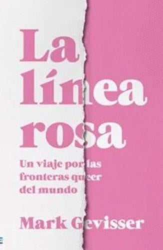 La línea rosa | Mark Gevisser