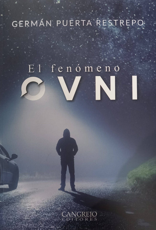 El fenómeno ovni | Germán Puerta Restrepo