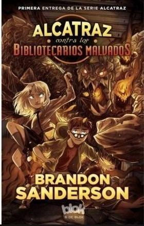 Alcatraz 1 - contra los bibliotecarios malvados | Brandon Sanderson