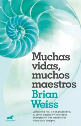 Muchas vidas, muchos maestros | Brian Weiss