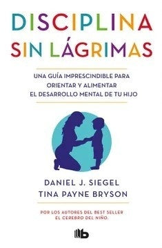 Disciplina sin lágrimas | Tina Payne Bryson