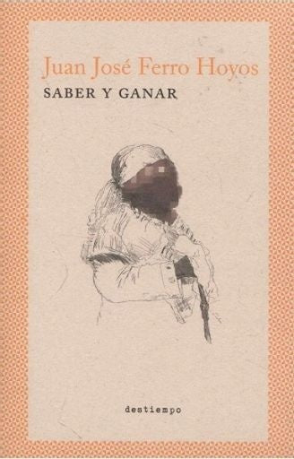 Saber y ganar | Juan José Ferro Hoyos