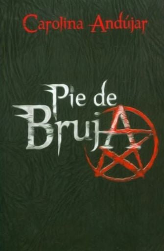 Pie de Bruja | Carolina Andújar