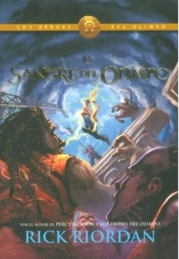 Héroes del olimpo 5. Sangre del olimpo | Rick Riordan