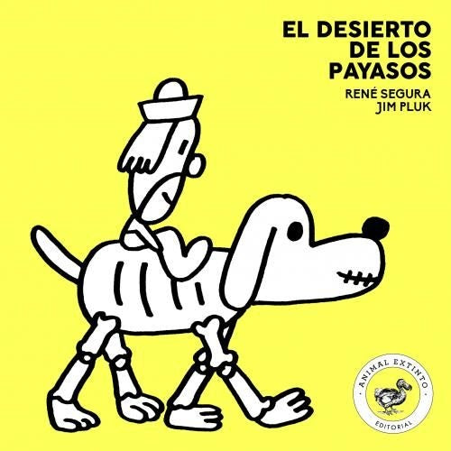 El desierto de los payasos | René Segura