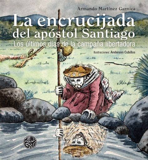 La encrucijada del apóstol Santiago | Armando Martínez Garnica