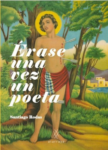Érase una vez un poeta | Santiago Rodas Quintero