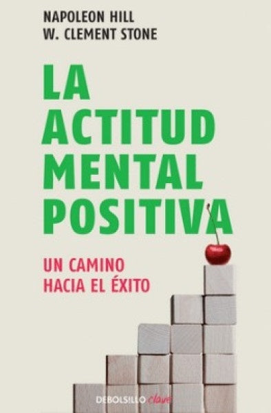 La actitud mental positiva | Napoleón Hill
