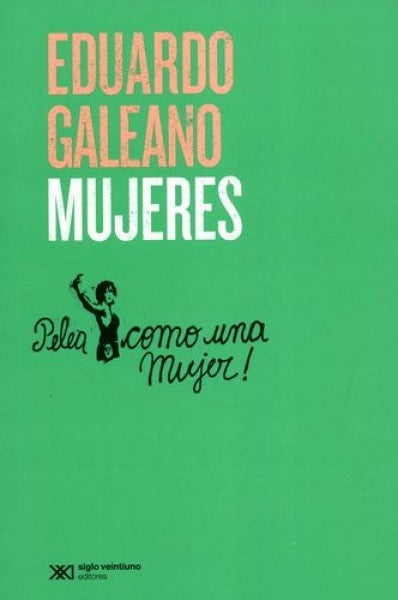 Mujeres | Eduardo Galeano