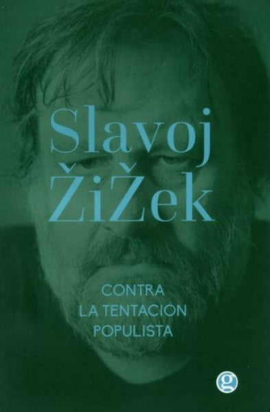 Contra la tentación populista | Slavoj Zizek