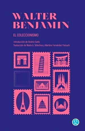 Coleccionismo | Walter Benjamin